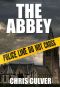 [Detective Ash Rashid 01] • The Abbey (A Full-Length Suspense Thriller)